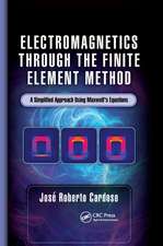 Electromagnetics through the Finite Element Method: A Simplified Approach Using Maxwell's Equations