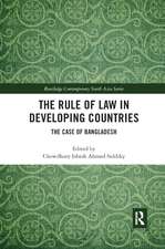 The Rule of Law in Developing Countries: The Case of Bangladesh