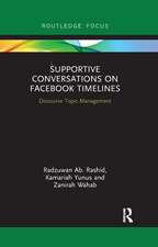 Supportive Conversations on Facebook Timelines: Discourse Topic Management