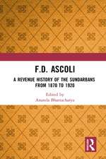 F.D. Ascoli: A Revenue History of the Sundarbans: From 1870 to 1920