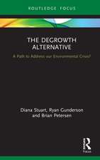 The Degrowth Alternative: A Path to Address our Environmental Crisis?