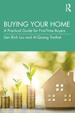 Buying Your Home: A Practical Guide for First-Time Buyers