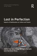 Lost in Perfection: Impacts of Optimisation on Culture and Psyche