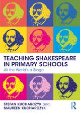 Teaching Shakespeare in Primary Schools