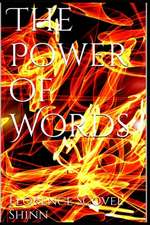 The Power of Words