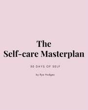 The Self-Care Masterplan