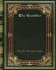 The Gambler