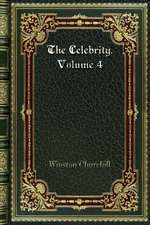 The Celebrity. Volume 4