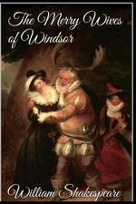 The Merry Wives of Windsor