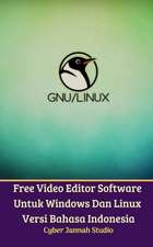 Free Video Editor Software Untuk Windows Dan Linux Versi Bahasa Indonesia