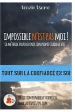 Impossible n'est pas moi !