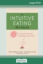 The Intuitive Eating Workbook