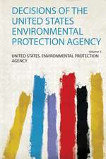 Decisions of the United States Environmental Protection Agency