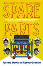 Davis, J: Spare Parts (Young Readers' Edition)