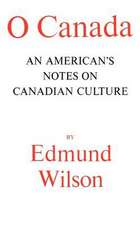 O Canada: An American's Notes on Canadian Culture