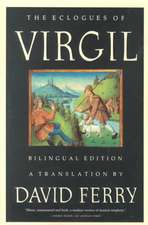 The Eclogues of Virgil: A Bilingual Edition