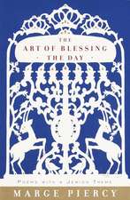 The Art of Blessing the Day