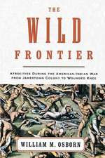 The Wild Frontier: The Complete Guide to Getting in Shape and Looking Great for Your Wedding Day