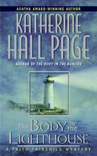 The Body in the Lighthouse: A Faith Fairchild Mystery