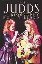 The Judds: A Biography