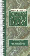 The Corinne T. Netzer Dieter's Activity Diary