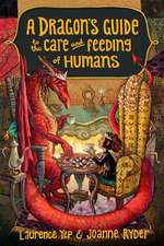 A Dragon's Guide to the Care and Feeding of Humans: Hunt for the Pyxis