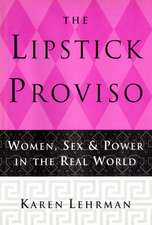 The Lipstick Proviso