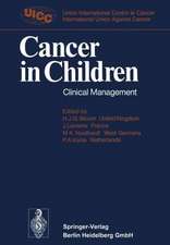 Cancer in Children: Clinical Management