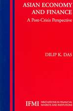 Asian Economy and Finance:: A Post-Crisis Perspective