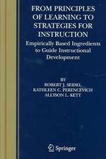 From Principles of Learning to Strategies for Instruction: Empirically Based Ingredients to Guide Instructional Development