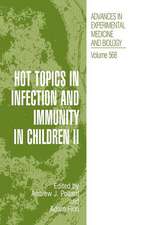 Hot Topics in Infection and Immunity in Children II