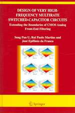 Design of Very High-Frequency Multirate Switched-Capacitor Circuits: Extending the Boundaries of CMOS Analog Front-End Filtering