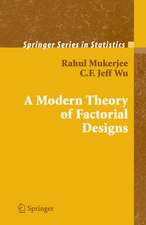 A Modern Theory of Factorial Design