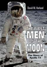 The First Men on the Moon: The Story of Apollo 11