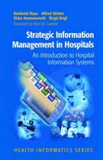 Strategic Information Management in Hospitals: An Introduction to Hospital Information Systems