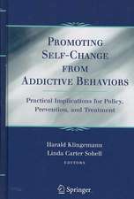 Promoting Self-Change From Addictive Behaviors: Practical Implications for Policy, Prevention, and Treatment