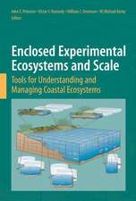 Enclosed Experimental Ecosystems and Scale: Tools for Understanding and Managing Coastal Ecosystems