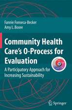 Community Health Care's O-Process for Evaluation: A Participatory Approach for Increasing Sustainability