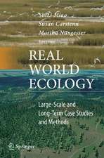 Real World Ecology: Large-Scale and Long-Term Case Studies and Methods