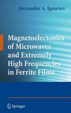 Magnetoelectronics of Microwaves and Extremely High Frequencies in Ferrite Films