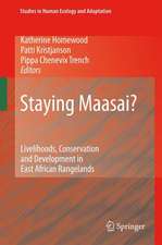 Staying Maasai?