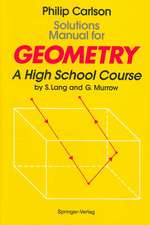 Solutions Manual for Geometry: A High School Course