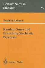 Random Sums and Branching Stochastic Processes