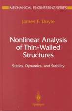 Nonlinear Analysis of Thin-Walled Structures: Statics, Dynamics, and Stability