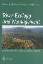 River Ecology and Management: Lessons from the Pacific Coastal Ecoregion