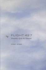 Flight 427: Anatomy of an Air Disaster