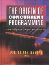 The Origin of Concurrent Programming: From Semaphores to Remote Procedure Calls