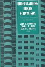 Understanding Urban Ecosystems: A New Frontier for Science and Education