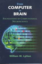 From Computer to Brain: Foundations of Computational Neuroscience