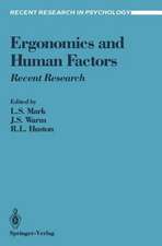 Ergonomics and Human Factors: Recent Research